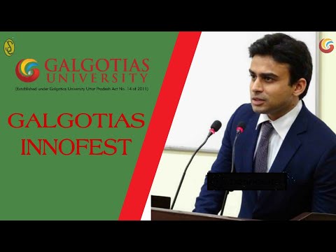 Dhruv Galgotia on Galgotia's Innofest