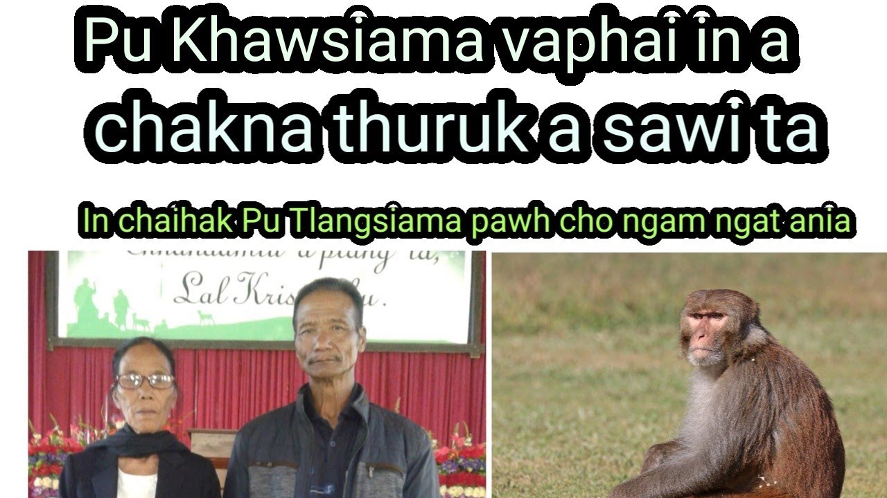 Pachak anih na thuruk emni Zawngthluak hring Damdawi tha chu Pu LalKhawsiama part 2