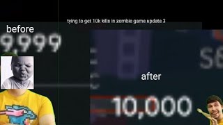 Trying to get 10k kills in zombie game update 3
