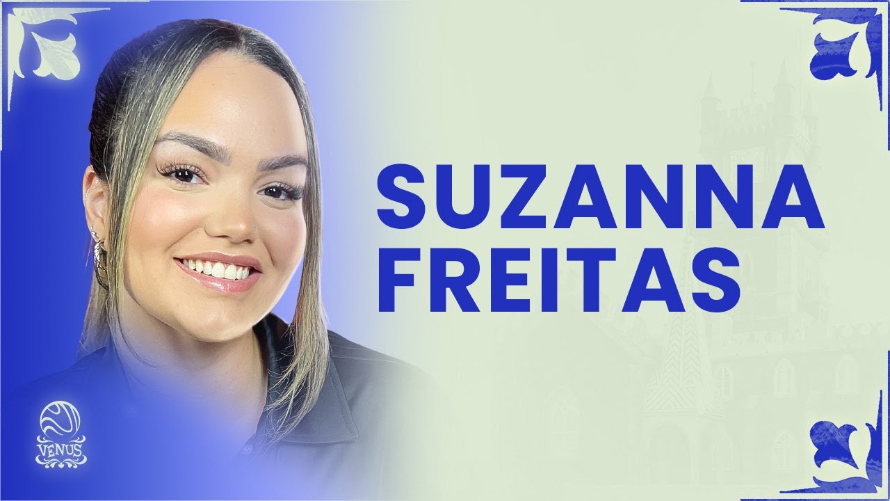 SUZANNA FREITAS – VENUS EM PORTUGAL – Venus Podcast #435