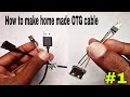 How to make Home made Otg Cable With Damage Charger || Otg keise banaye || #1