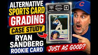 Alternative Card Grading Case Study - RYAN SANDBERG ROOKIE CARD