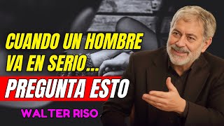 Si Te Hace Estas 3 Preguntas, Está Enamorado de Verdad (pocas mujeres lo notan) | Walter Riso