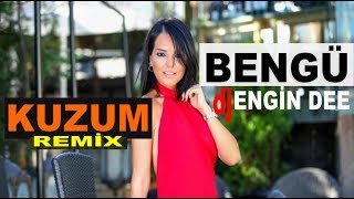Bengü - Kuzum / Remix : Dj Engin Dee Versiyon Resimi