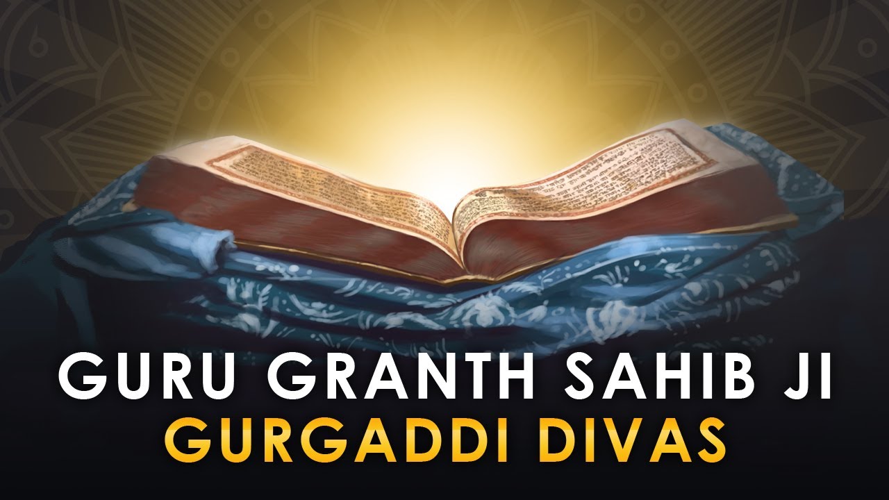 Gurgaddi (Guruship) of Guru Granth Sahib Ji - YouTube