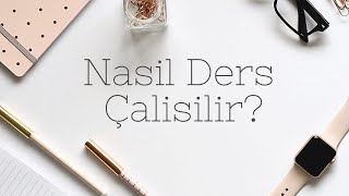 Nasıl Ders Çalışılır? Yeni başlayanlar için: Ders Çalışma Rehberi