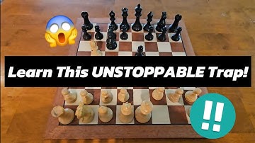 You NEED To Learn This UNSTOPPABLE Chess Trap!