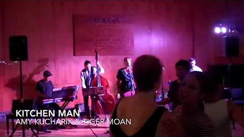 Kitchen Man - Amy Kucharik & Tiger Moan live at Ya...