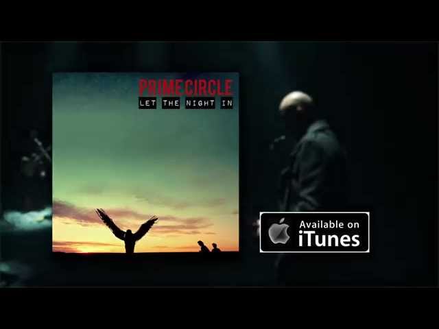 Prime Circle - Let the Night In