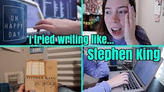 I TRIED WRITING LIKE STEPHEN KING FOR A DAY // a writing vlog