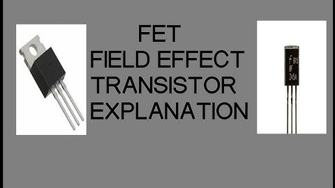 FET - Field effect transistor, symbol, construction, advantages and disadvantages, applications.
