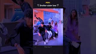 Bhai behan ka pyar 😍💗||whatsappstatus  ||  aestheticstatus#love​ #trending​ #song​#status​