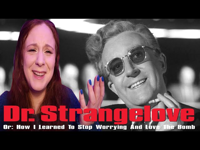 Dr Strangelove FIRST TIME WATCHING reaction commentary  