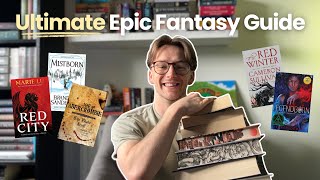 the ULTIMATE guide to epic fantasy books