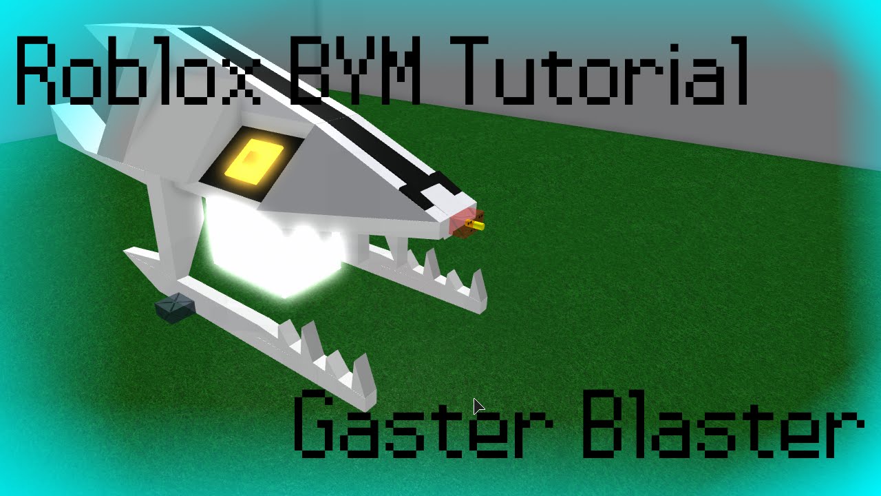 Roblox Bym Gaster Blaster Tutorial Youtube - gaster sans roblox id