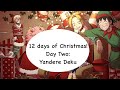 A Lot Like Murder | lyric prank | slight Tododeku |Day 2 of 12 days of Christmas