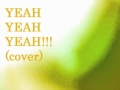 MiChi/YEAH YEAH YEAH!!! (cover)