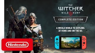 The Witcher 3: Wild Hunt - Complete Edition - Release Date Trailer - Nintendo Switch