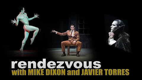 Rendezvous with Mike Dixon and Javier Torres