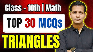 Class 10 Maths Chapter 6 – Triangles | Top 30 Most Important MCQs | CBSE 2025-26