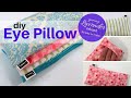 DIY  Lavender EYE PILLOW | Easy Sewing Tutorial