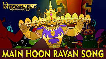 Main Hoon RAVAN Song | Bheemayan Movie