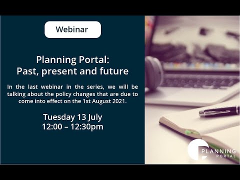 Planning Portal: Past, Present & Future -  Episode 10