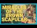 17: Miracles of The Brown Scapular