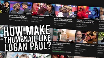 HOW TO MAKE THUMBNAIL LIKE LOGAN PAUL?