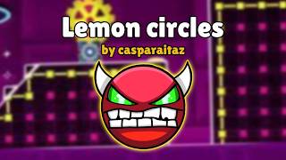Geometry Dash - Lemon Circles By Casparaitaz Unrated
