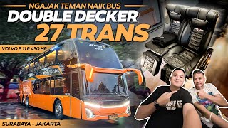 EXECUTIVE CLASS TAPI PELAYANANNYA NGGA MAIN-MAIN !! || 27 Trans rute Surabaya - Jakarta #27trans