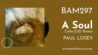 Paul Losev - A Soul (Cielo (US) Remix) 🎵 Resimi