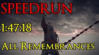 Elden Ring Speedrun - All Remembrances (All Major Bosses) in 1:47:18