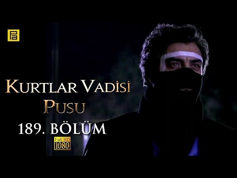 Kurtlar Vadisi Pusu 189.Bölüm l FULL HD YENİ