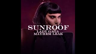 Lady Gaga - Sunroof | Snippet from MAYHEM