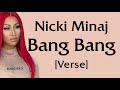 Nicki Minaj - Bang Bang [Verse - Lyrics] its me jessie and ari if they test me they sorry