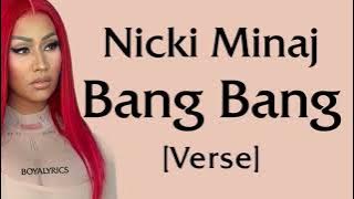 Nicki Minaj - Bang Bang [Verse - Lyrics] its me jessie and ari if they test me they sorry