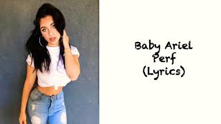Baby Ariel - Perf (Lyrics)