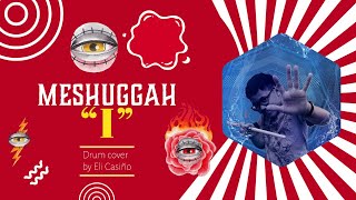 Meshuggah "I" drum cover by Eli Casiño (age 10 years old)