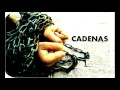 Cadenas  cesar ruiz