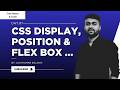 ( Day 7 ) CSS Background, Display, Position, &amp; Flex Box | 30 Days of Web Development