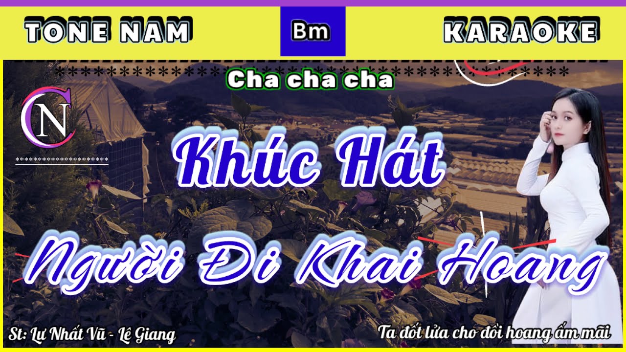 Karaoke Khúc Hát Người Đi Khai Hoang | Tone Nam | Chachacha