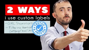 Google Merchant Center Custom Labels- What They Do For Shopping Campaigns- How To Set For Max Profit
