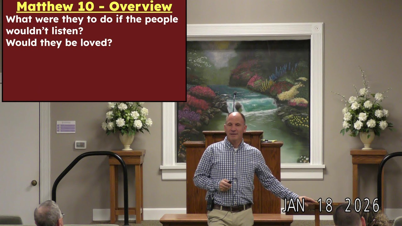 01-18-26 Sun Pm His Word Study Matthew 6-10 Summertown Church Of Christ