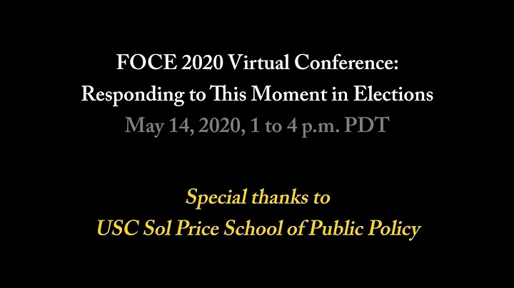 Highlights: FOCE 2020 Virtual Conference: Responding to This Moment in Elections