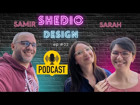 Shédio Design Solutions - Samir Bellik Podcast