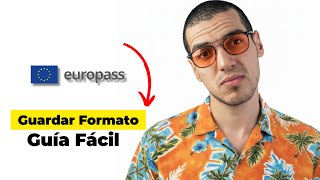Cómo guardar el nuevo formato del CV Europass y cómo descargar el CV Europass 2025