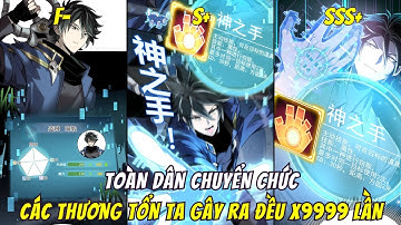 Tiến Hóa Từ Cấp F- Đến Cấp SSS, Main Sở Hữu Tử Vong Chi Nhãn X9999  Lần Sát Thương | Full trọn bộ