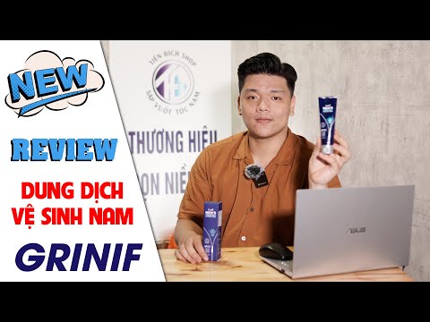 Video REVIEW Dung Dịch Vệ Sinh Nam Grinif đang HOT HIT tại... - youtube