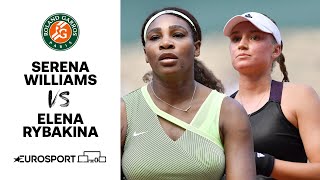 Serena Williams v Elena Rybakina | 2021 Roland Garros - Round 4 Highlights | Tennis | Eurosport